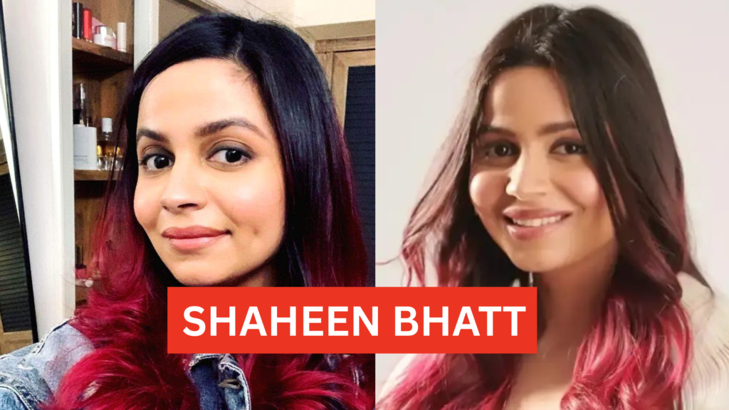 Shaheen Bhatt Sister, Boyfriend, Family, Career & More 2025