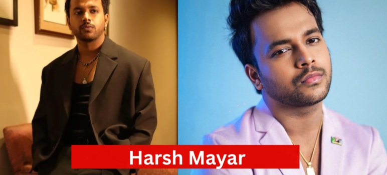 Harsh Mayar Age, Biography, Wife, Kids, Shows, Net Worth and More Info 2025