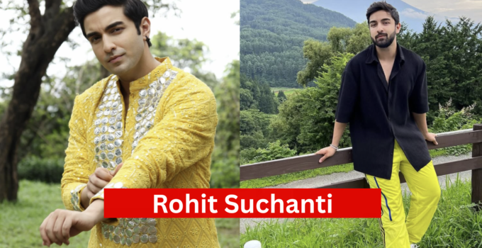 Rohit Suchanti Wife, Age, Biography, Family, Shows, Net Worth and More ...