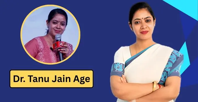 Tanu Jain Age - Height, Wikipedia, Husband & Net Worth